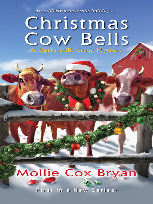 Title details for Christmas Cow Bells by Mollie Cox Bryan - Available